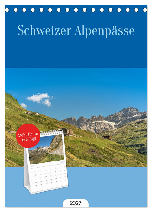 Schweizer Alpenpässe (CALVENDO Tischplaner A5H 2027)