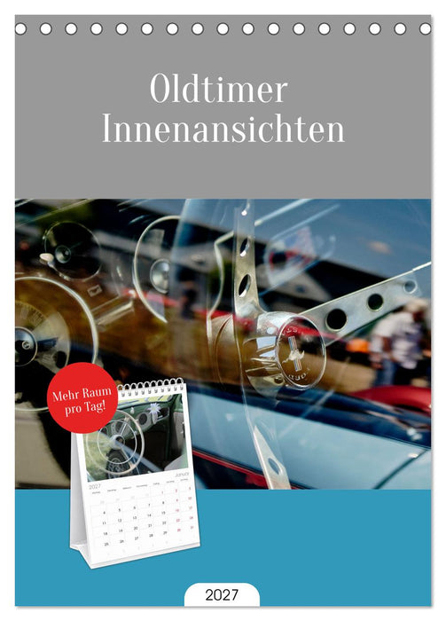 Oldtimer Innenansichten (CALVENDO Tischplaner A5H 2027)