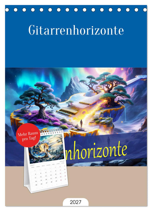 Gitarrenhorizonte (CALVENDO Tischplaner A5H 2027)