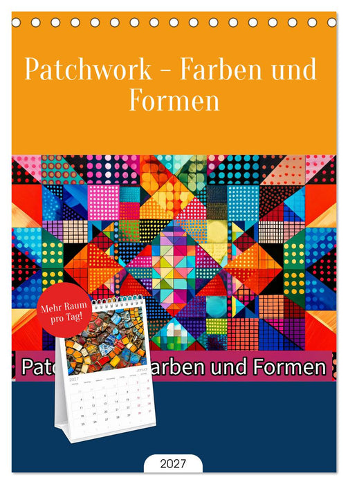 Patchwork - Farben und Formen (CALVENDO Tischplaner A5H 2027)