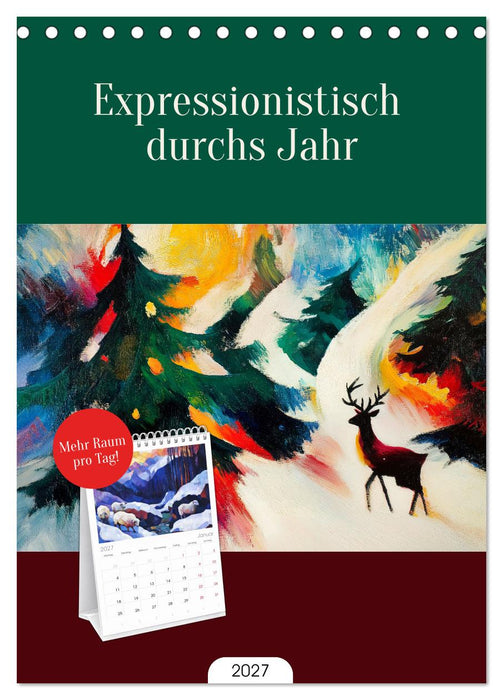 Expressionistisch durchs Jahr (CALVENDO Tischplaner A5H 2027)