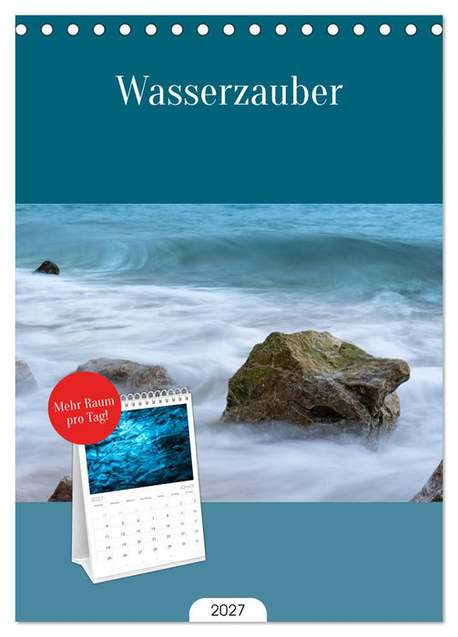 Wasserzauber (CALVENDO Tischplaner A5H 2027)