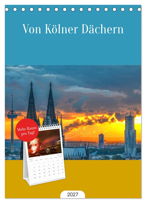 Von Kölner Dächern (CALVENDO Tischplaner A5H 2027)