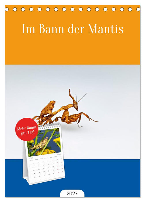 Im Bann der Mantis (CALVENDO Tischplaner A5H 2027)