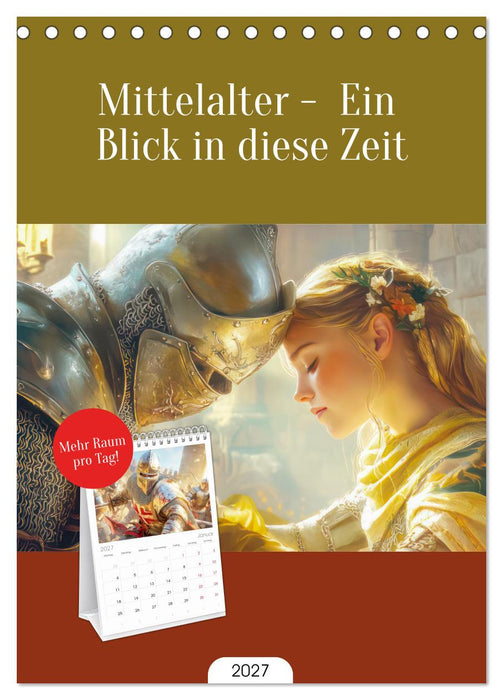 Mittelalter - Ein Blick in diese Zeit (CALVENDO Tischplaner A5H 2027)