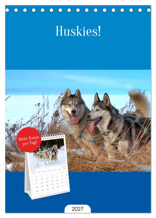 Huskies! (CALVENDO Tischplaner A5H 2027)