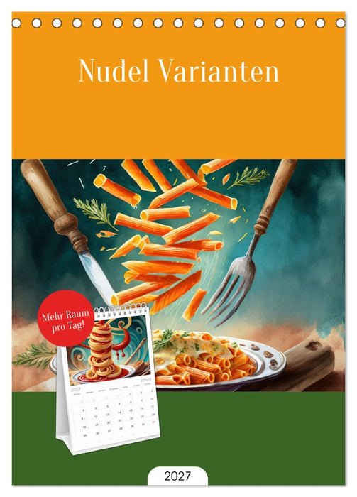 Nudel Varianten (CALVENDO Tischplaner A5H 2027)