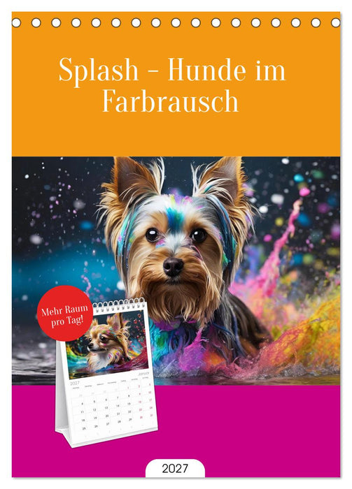 Splash - Hunde im Farbrausch (CALVENDO Tischplaner A5H 2027)