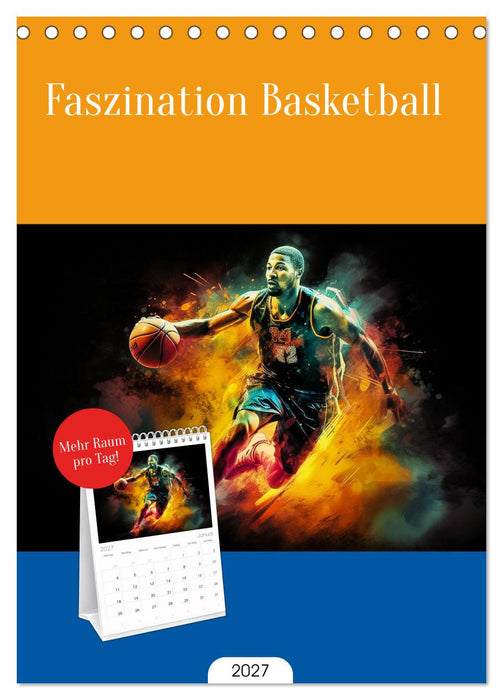Faszination Basketball (CALVENDO Tischplaner A5H 2027)