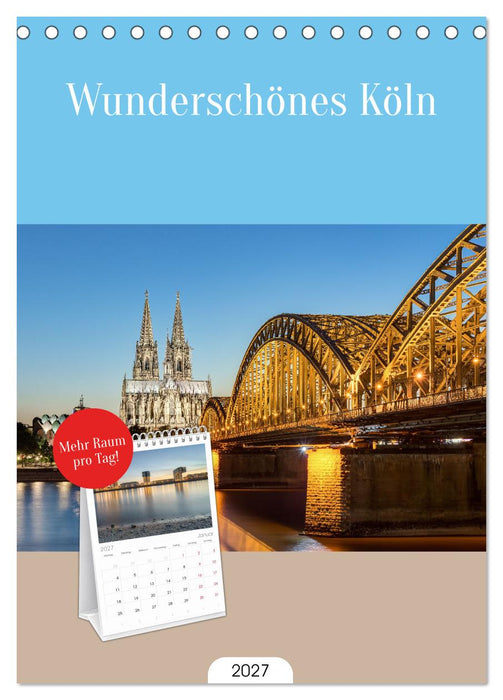 Wunderschönes Köln (CALVENDO Tischplaner A5H 2027)