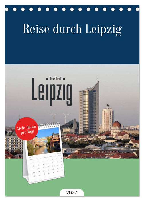 Reise durch Leipzig (CALVENDO Tischplaner A5H 2027)