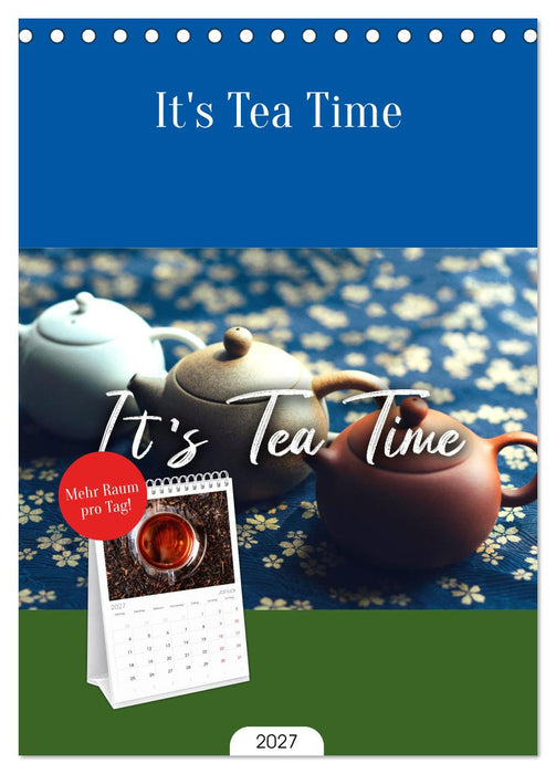 It's Tea Time (CALVENDO Tischplaner A5H 2027)