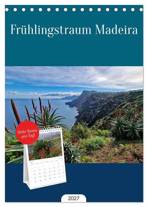 Frühlingstraum Madeira (CALVENDO Tischplaner A5H 2027)