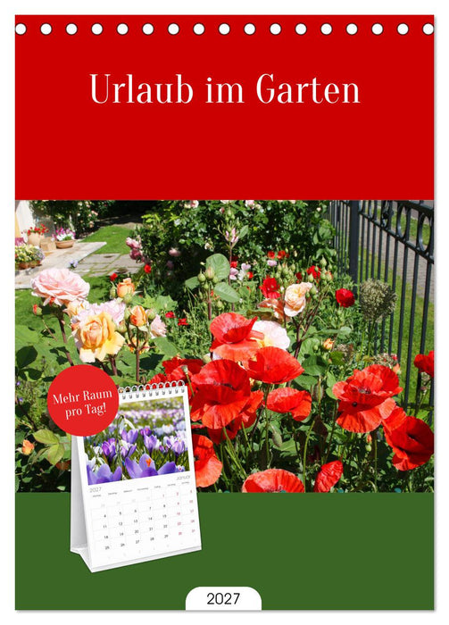 Urlaub im Garten (CALVENDO Tischplaner A5H 2027)