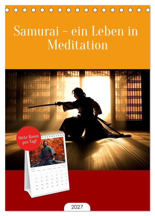 Samurai - ein Leben in Meditation (CALVENDO Tischplaner A5H 2027)