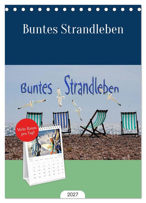 Buntes Strandleben (CALVENDO Tischplaner A5H 2027)