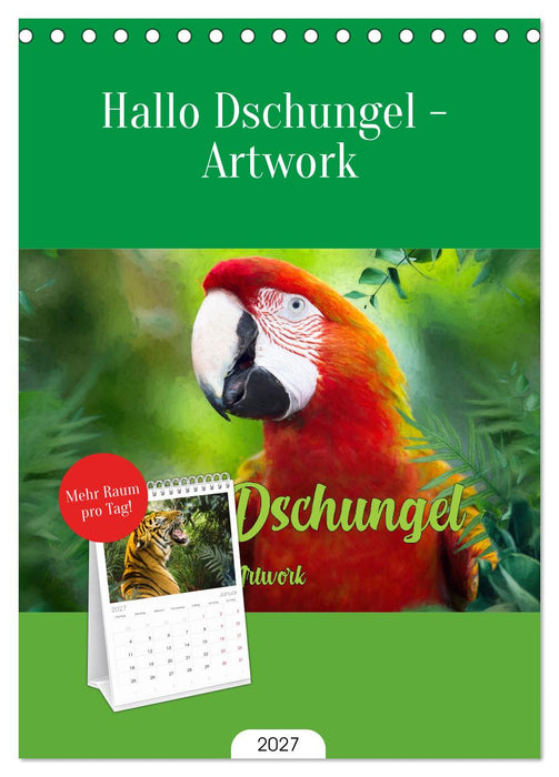 Hallo Dschungel - Artwork (CALVENDO Tischplaner A5H 2027)