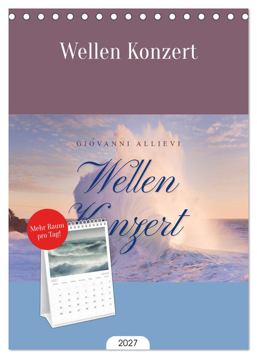 Wellen Konzert (CALVENDO Tischplaner A5H 2027)