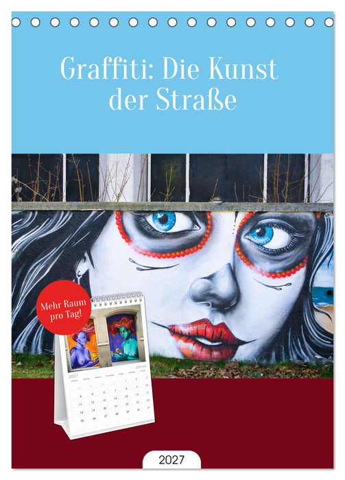 Graffiti: Die Kunst der Straße (CALVENDO Tischplaner A5H 2027)