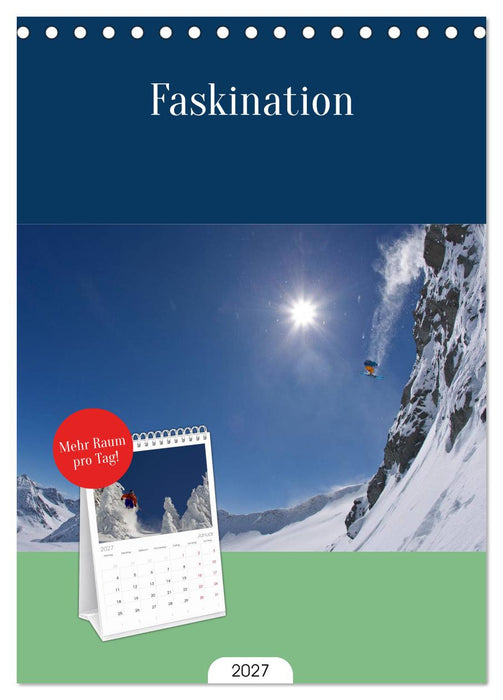 Faskination (CALVENDO Tischplaner A5H 2027)