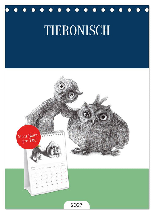TIERONISCH (CALVENDO Tischplaner A5H 2027)