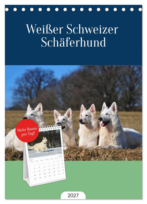 Weißer Schweizer Schäferhund (CALVENDO Tischplaner A5H 2027)