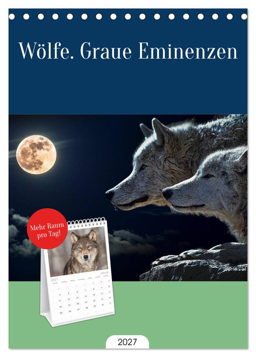 Wölfe. Graue Eminenzen (CALVENDO Tischplaner A5H 2027)