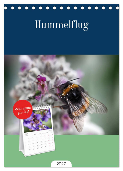 Hummelflug (CALVENDO Tischplaner A5H 2027)