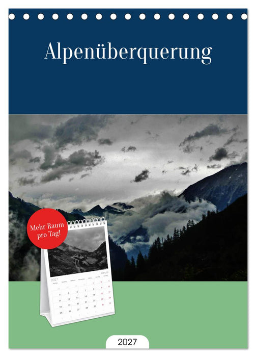 Alpenüberquerung (CALVENDO Tischplaner A5H 2027)