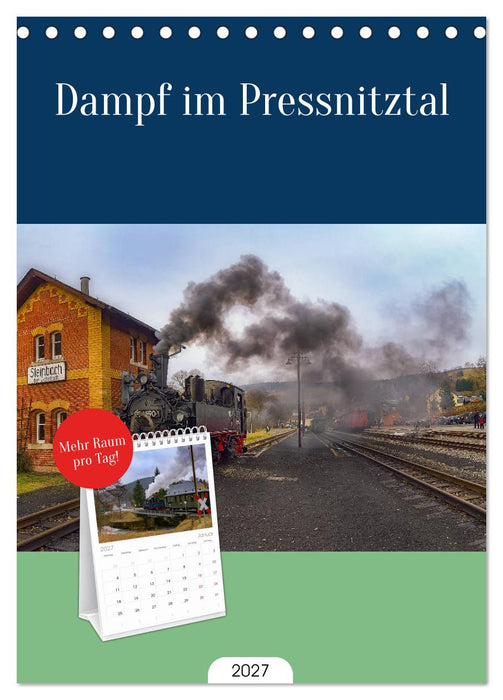 Dampf im Pressnitztal (CALVENDO Tischplaner A5H 2027)