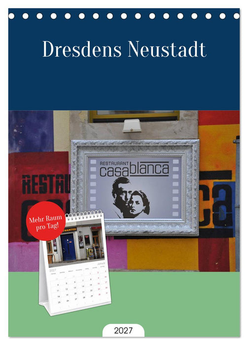 Dresdens Neustadt (CALVENDO Tischplaner A5H 2027)