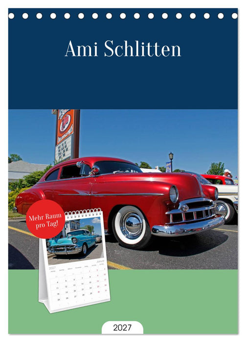 Ami Schlitten (CALVENDO Tischplaner A5H 2027)