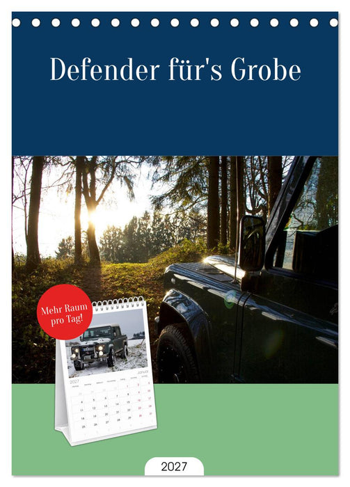 Defender für's Grobe (CALVENDO Tischplaner A5H 2027)
