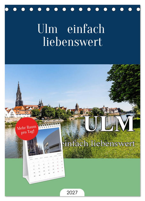 Ulm einfach liebenswert (CALVENDO Tischplaner A5H 2027)