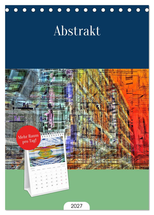 Abstrakt (CALVENDO Tischplaner A5H 2027)
