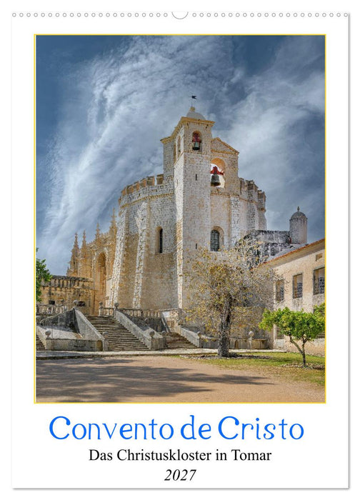 Convento de Cristo (CALVENDO Wandkalender 2027)