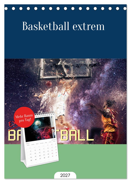 Basketball extrem (CALVENDO Tischplaner A5H 2027)