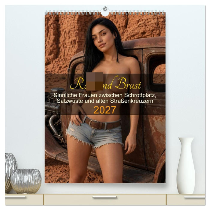 Rost und Brust (CALVENDO Premium Wandkalender 2027)