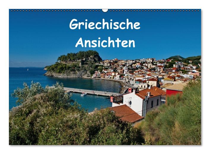 Griechische Ansichten (Wandkalender immerwährend DIN A2 quer) (CALVENDO Wandkalender 2013)