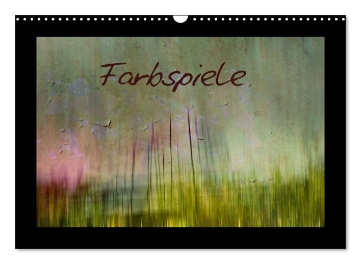 Farbspiele (Wandkalender immerwährend DIN A3 quer) (CALVENDO Wandkalender 2014)