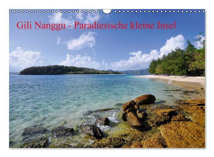 Gili Nanggu - Paradiesische kleine Insel (Wandkalender immerwährend DIN A3 quer) (CALVENDO Wandkalender 2014)