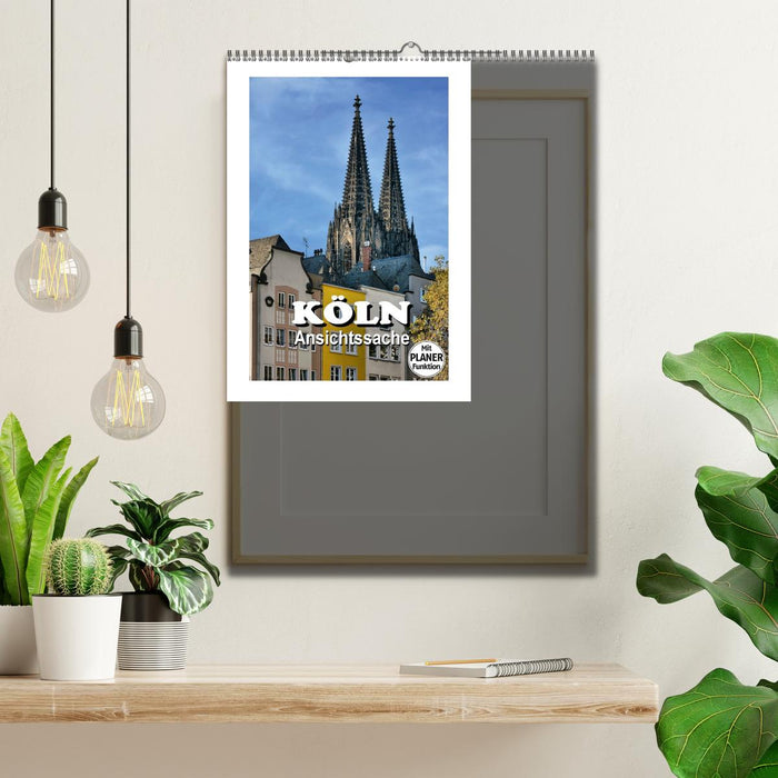 Köln - Ansichtssache (Wandkalender immerwährend DIN A2 hoch) (CALVENDO Wandkalender 2016)