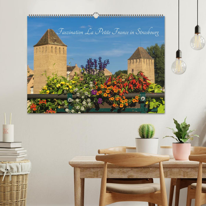 Faszination La Petite France in Strasbourg (Wandkalender immerwährend DIN A2 quer) (CALVENDO Wandkalender 2017)