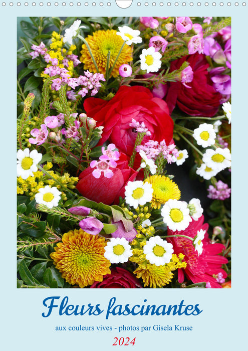 Fleurs fascinantes aux couleurs vives (CALVENDO Calendrier mensuel 2024)