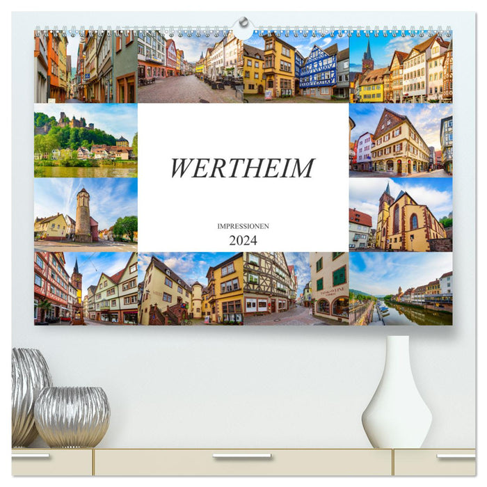 Wertheim Impressionen (CALVENDO Premium Wandkalender 2024)