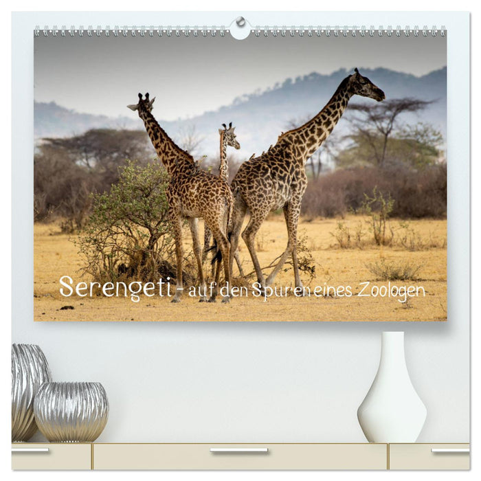 Serengeti - auf den Spuren eines Zoologen (CALVENDO Premium Wandkalender 2024)