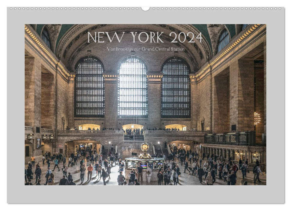 New York – Von Brooklyn zur Grand Central Station (CALVENDO Wandkalender 2024)