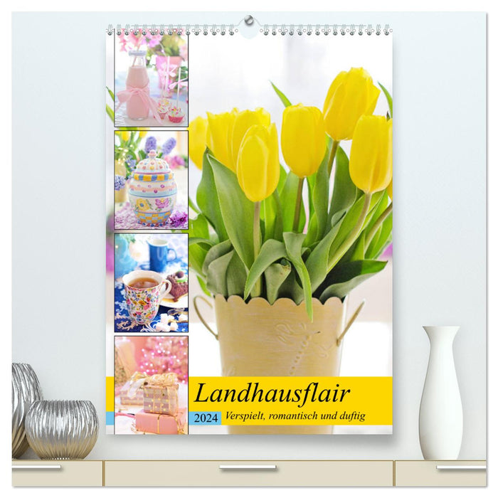 Landhausflair. Verspielt, romantisch und duftig (CALVENDO Premium Wandkalender 2024)