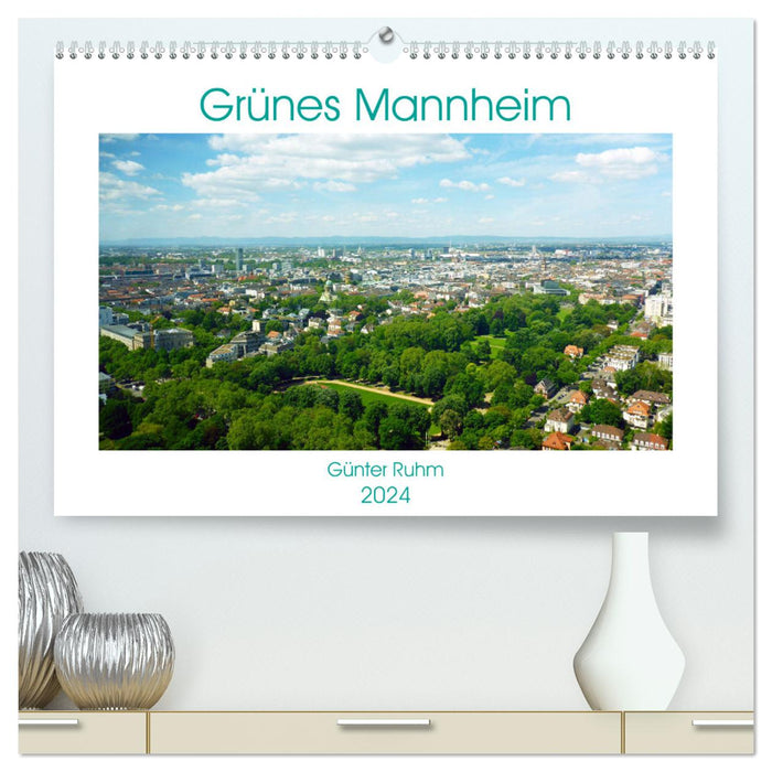Grünes Mannheim (CALVENDO Premium Wandkalender 2024)
