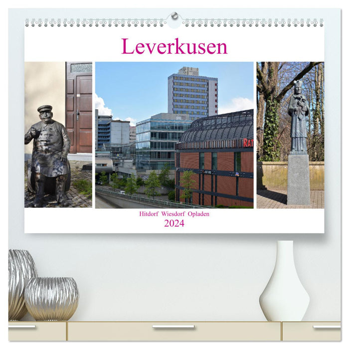 Leverkusen Hitdorf Wiesdorf Opladen (CALVENDO Premium Wandkalender 2024)